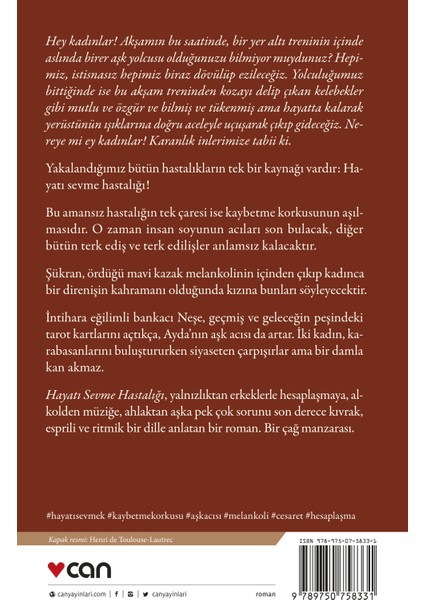 Hayatı Sevme Hastalığı - Sibel K. Türker