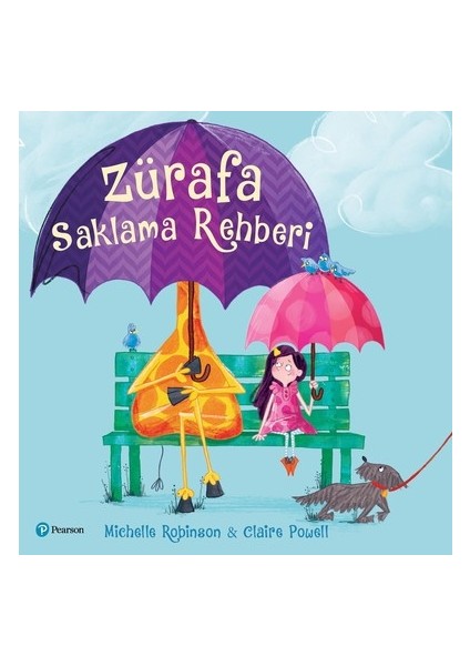 Zürafa Saklama Rehberi - Michelle Robinson