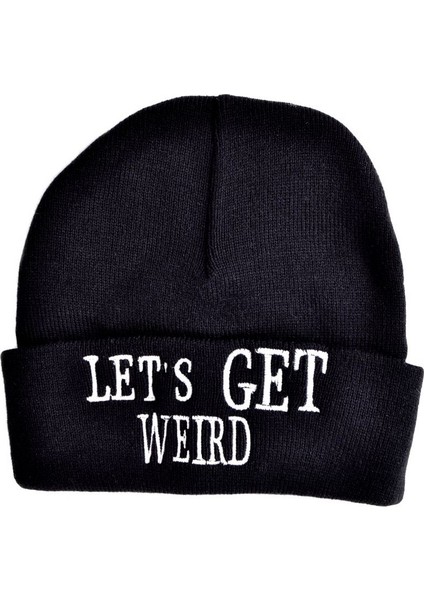 Let's Get Weird Siyah Bere