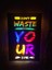 Dont Waste Your Time LED Işıklı Ahşap Tablo 50X36CM 1
