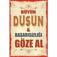 Hayat Poster Büyük Düşün Başarısızlığı Göze Al Duvar Yazıları Retro Ahşap Poster