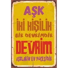 Hayat Poster Aşk Iki Kişilik Bir Devrimdir Devrim Aşkların En Yücesidir Retro Vintage Ahşap Poster