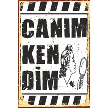 Hayat Poster Canım Kendim Duvar Yazısı Retro Ahşap Poster 764
