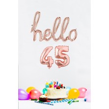 Pekshop 45 Yaş Doğum Günü Balonları - Hello 45 El Yazısı Rose Gold Renk Folyo Balon