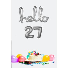 Pekshop 27 Yaş Doğum Günü Balonları - Hello 27 El Yazısı Gümüş Renk Folyo Balon