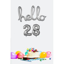 Pekshop 28 Yaş Doğum Günü Balonları - Hello 28 El Yazısı Gümüş Renk Folyo Balon