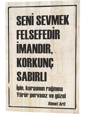 Hayat Poster Seni Sevmek Felsefedir Ahmet Arif Şiiri Ahşap Desenli Retro Vintage Ahşap Poster