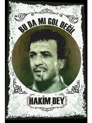 Hayat Poster Sadri Alışık Bu Da Mı Gol Değil Hakim Bey Yeşilçam Türk Sineması Replikler Retro Ahşap Poster