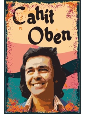 Hayat Poster Cahit Oben Anadolu Rock Ustası Retro Ahşap Poster