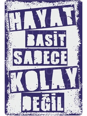 Hayat Poster Hayat Basit Sadece Kolay Değil Retro Vintage Ahşap Poster