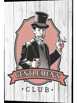 Hayat Poster Centilmen Beyler Kulübü Asil Erkek Ahşap Desenli Retro Vintage Ahşap Poster