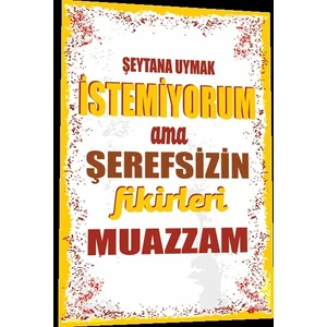 Hayat Poster Duvar Yazıları Şeytana Uymak Istemiyorum Ama Retro Ahşap Poster 784