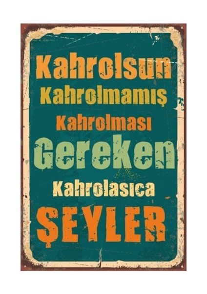 Kahrolsun Bazı Şeyler Retro Vintage Ahşap Poster