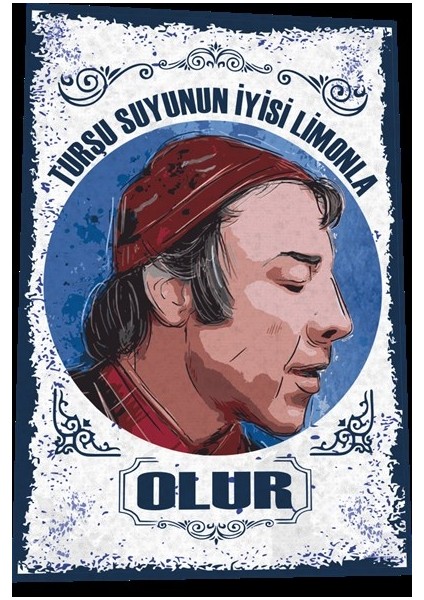 Münir Özkul Turşu Suyunun Iyisi Limonla Olur Yeşilçam Türk Sineması Replikler Retro Ahşap Poster fiyatları