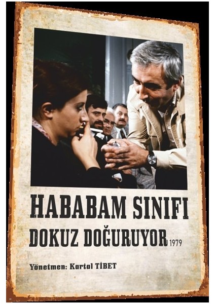 Hababam Sınıfı Dokuz Doğuruyor Yeşilçam Filmleri Retro Ahşap Poster 835 fiyatları