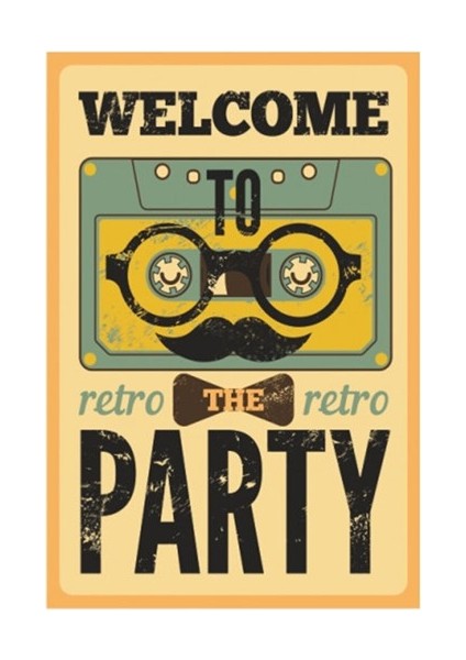 Retro Partiye Hoşgeldin Retro Vintage Ahşap Poster