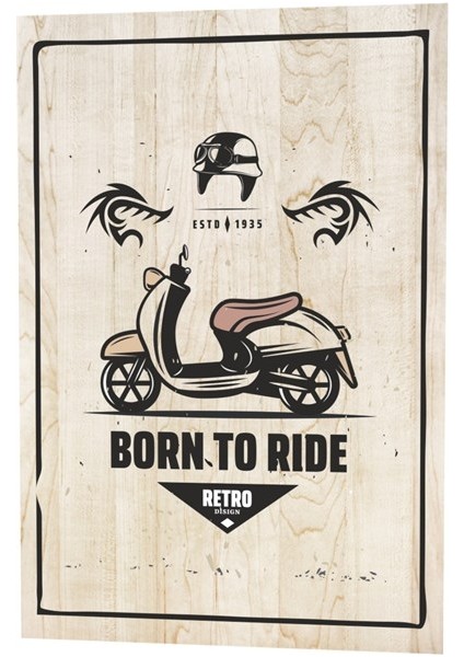 Klasik Motor Born To Ride Ahşap Desenli Retro Vintage Ahşap Poster