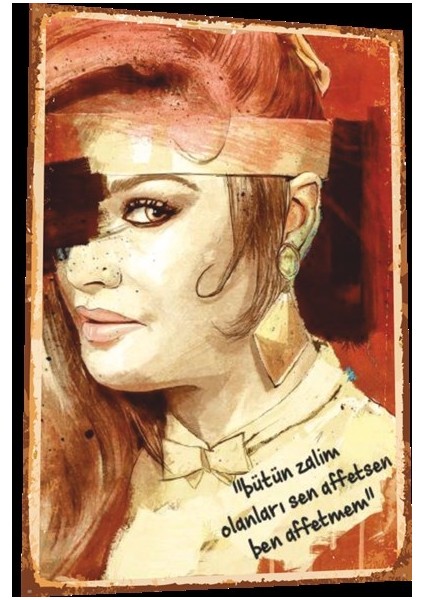 Bergen Acıların Kadını-4 Bütün Zalim Olanları Sen Affetsen Ben Affetmem Retro Ahşap Poster