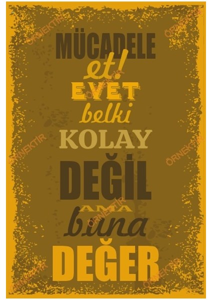 Mücadele Et Evet Belki Kolay Değil Ama Buna Değer Duvar Yazıları Retro Ahşap Poster
