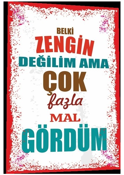 Duvar Yazıları Belki Zengin Değilim Ama Retro Ahşap Poster 782 fiyatları