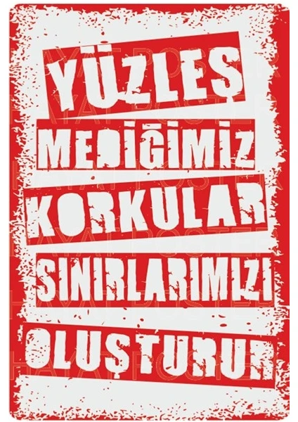 Hayat Poster Yüzleşmediğimiz Korkular Sınırlarımızı Oluşturur Retro Vintage Ahşap Poster