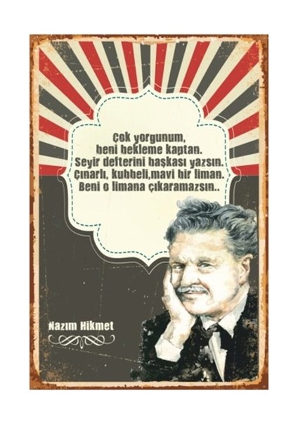 Nazım Hikmet Çok Yorgunum Retro Vintage Ahşap Poster
