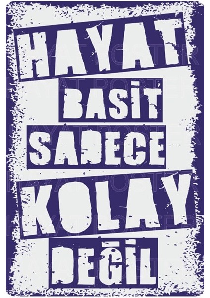 Hayat Basit Sadece Kolay Değil Retro Vintage Ahşap Poster
