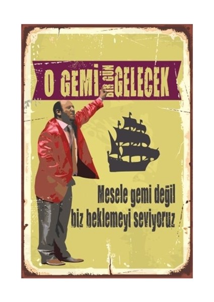 O Gemi Gelecek Leyla ile Mecnun Retro Vintage Ahşap Poster