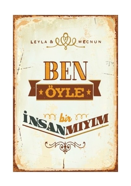 Ben Böyle Bir Insan Mıyım Leyla ile Mecnun Retro Vintage Ahşap Poster