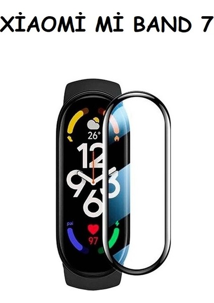 Xiaomi Mi Band 7 Uyumlu ( Yüksek Kalite ) 3D Tam Kaplayan Kırılmaz Nano Ekran Koruyucu