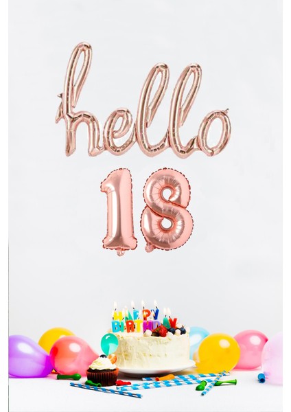 18 Yaş Doğum Günü Balonları - Hello 18 El Yazısı Rose Gold Renk Folyo Balon