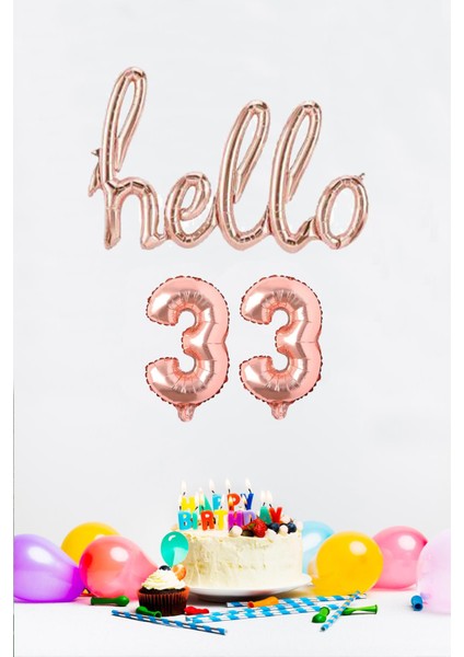 33 Yaş Doğum Günü Balonları - Hello 33 El Yazısı Rose Gold Renk Folyo Balon
