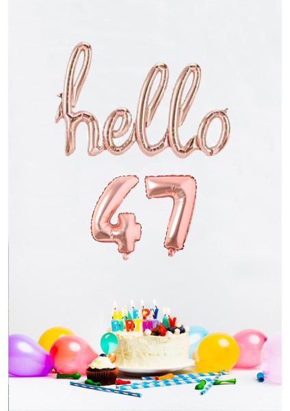 47 Yaş Doğum Günü Balonları - Hello 47 El Yazısı Rose Gold Renk Folyo Balon