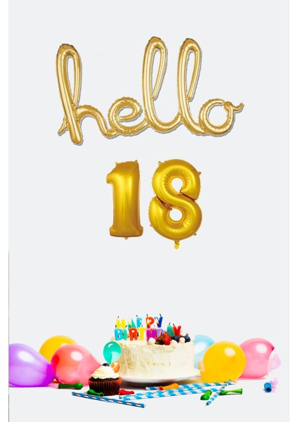 18 Yaş Doğum Günü Balonları - Hello 18 El Yazısı Gold Renk Folyo Balon