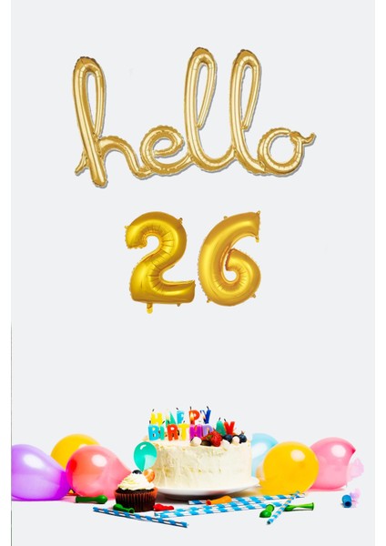 26 Yaş Doğum Günü Balonları - Hello 26 El Yazısı Gold Renk Folyo Balon