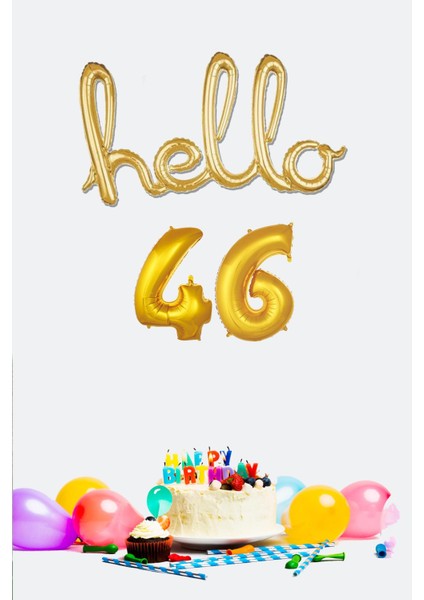 46 Yaş Doğum Günü Balonları - Hello 46 El Yazısı Gold Renk Folyo Balon