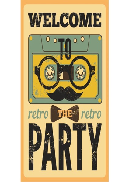 Retro Partiye Hoşgeldiniz (10 cm x 20 Cm) Mini Retro Ahşap Poster