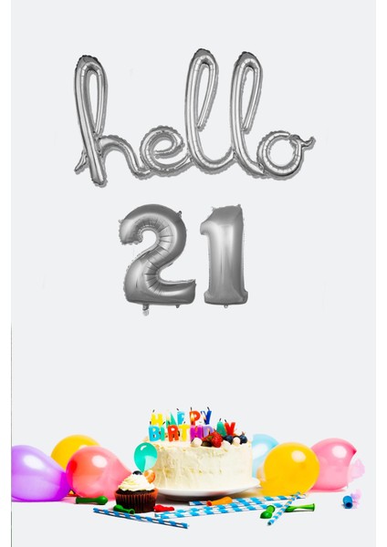 21 Yaş Doğum Günü Balonları - Hello 21 El Yazısı Gümüş Renk Folyo Balon