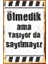 Ölmedik Ama Yaşıyor Da Sayılmayız Duvar Yazısı Retro Ahşap Poster 766 1
