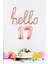 17 Yaş Doğum Günü Balonları - Hello 17 El Yazısı Rose Gold Renk Folyo Balon 1