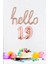 19 Yaş Doğum Günü Balonları - Hello 19 El Yazısı Rose Gold Renk Folyo Balon 1