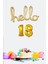 18 Yaş Doğum Günü Balonları - Hello 18 El Yazısı Gold Renk Folyo Balon 1