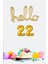 22 Yaş Doğum Günü Balonları - Hello 22 El Yazısı Gold Renk Folyo Balon 1