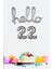 22 Yaş Doğum Günü Balonları - Hello 22 El Yazısı Gümüş Renk Folyo Balon 1