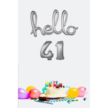 Pekshop 41 Yaş Doğum Günü Balonları - Hello 41 El Yazısı Gümüş Renk Folyo Balon