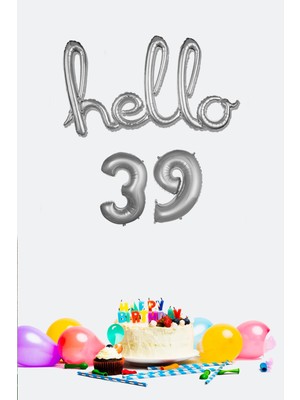 Pekshop 39 Yaş Doğum Günü Balonları - Hello 39 El Yazısı Gümüş Renk Folyo Balon