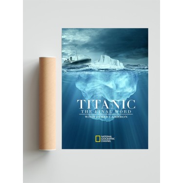 Titanic: The Final Word With James Cameron Ingilizce Poster Fiyatı