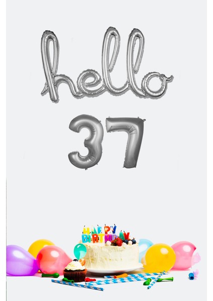 37 Yaş Doğum Günü Balonları - Hello 37 El Yazısı Gümüş Renk Folyo Balon