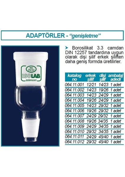 064.11.010 Adaptör - Genişletme Amaçlı - Dişi Şilif : NS34/35 -Erkek Şilif: NS29/32 (1 Adet)