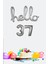 37 Yaş Doğum Günü Balonları - Hello 37 El Yazısı Gümüş Renk Folyo Balon 1
